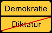 Schild Demokratie und Diktatur, Diktatur rot durchgestrichen